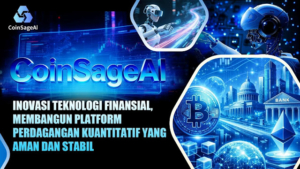 CoinSageAI: Inovasi Teknologi Finansial, Membangun Platform Perdagangan Kuantitatif yang Aman dan Stabil