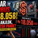 Dolar Tembus Rp18.058 dan IHSG Anjlok, Apa yang Sedang Terjadi dengan Ekonomi Indonesia?